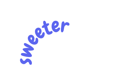sweeter